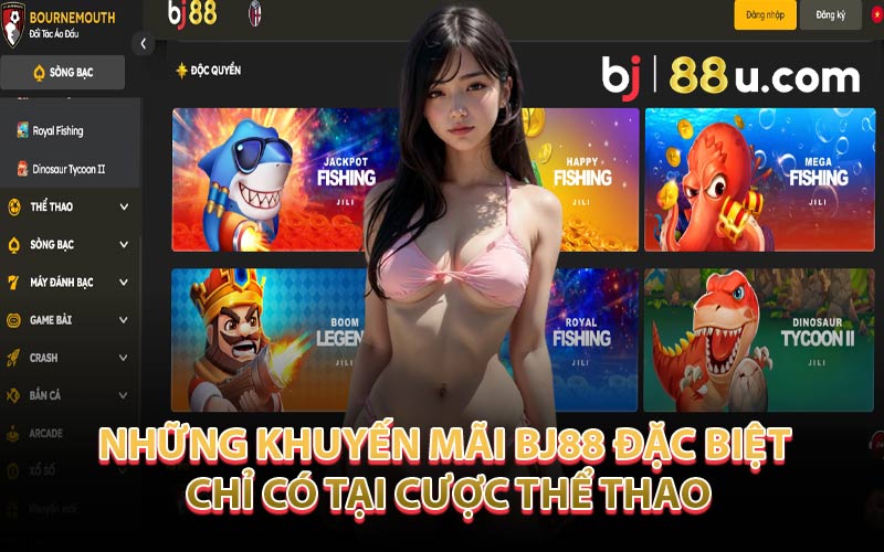 Những Khuyến Mãi BJ88 Đặc Biệt Chỉ Có Tại Cược Thể Thao