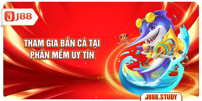 tham-gia-ban-ca-tai-phan-mem-uy-tin