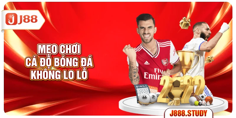 meo-choi-ca-do-bong-da-khong-lo-lo